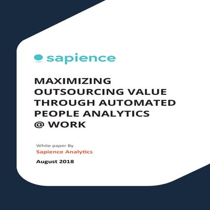 Whitepaper - Maximizing Outsourcing Value Through Automated People Analytics @ Work | Sapience Analytics
