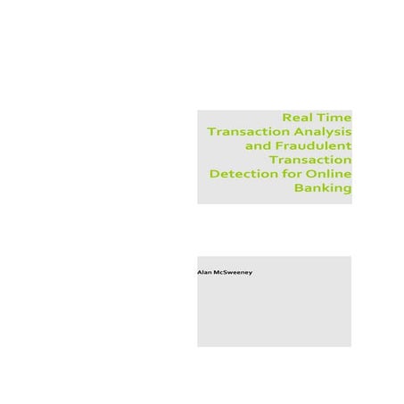 Whitepaper   Real Time Transaction Analysis And Fraudulent Transaction Detect...