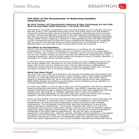 The Role of the Broadcaster in Reducing Satellite Interference