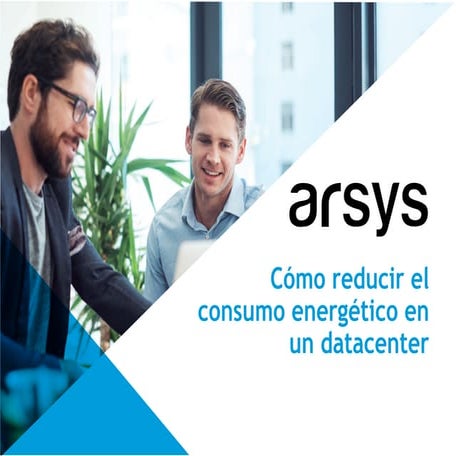 Whitepaper Arsys - Cómo reducir el consumo energético de un data center