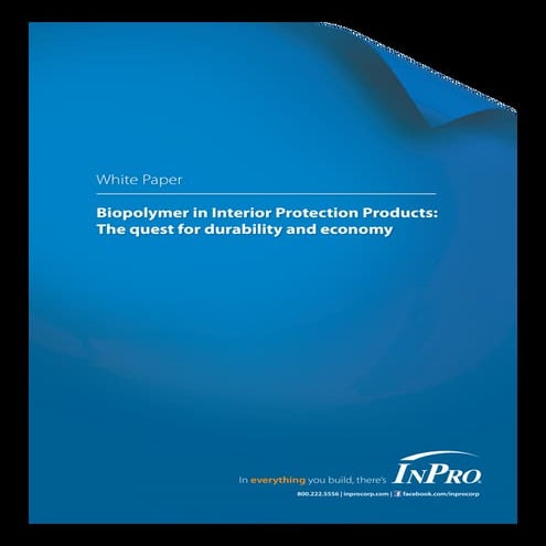 White Paper   Biopolymer In Interior Protection Products