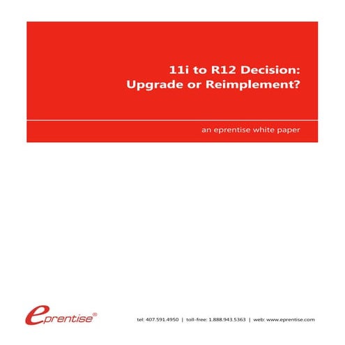 11i to r12 Decision - Upgrade or Reimplement