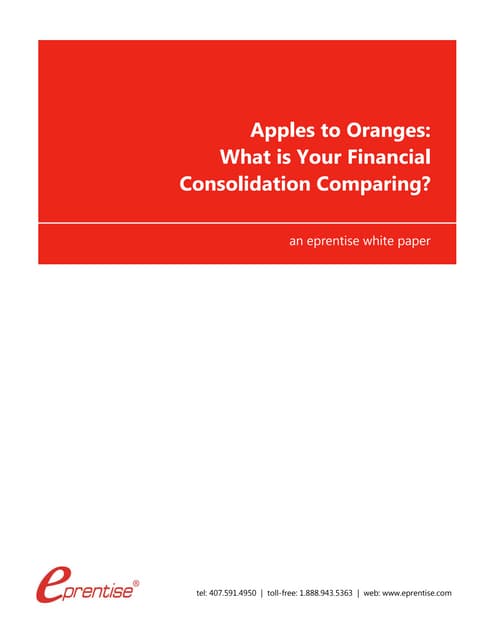 Apples to Oranges - What is Your Financial Consolidation Comparing