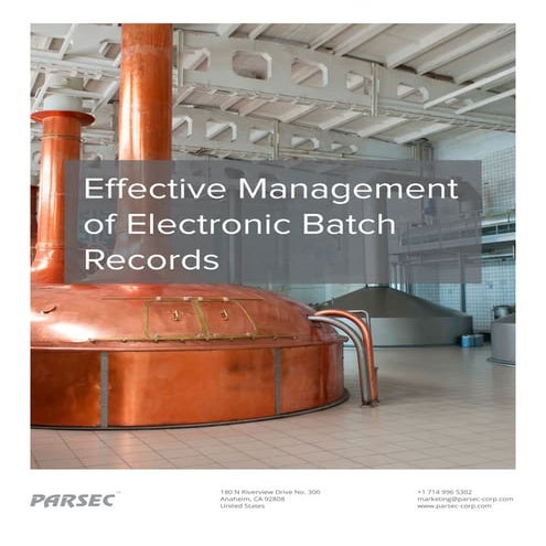 Effective Management of Electronic Batch Records