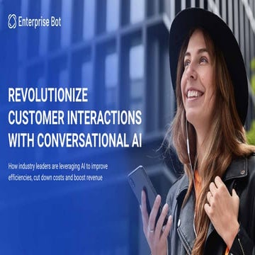 REVOLUTIONIZE  CUSTOMER INTERACTIONS  WITH CONVERSATIONAL AI