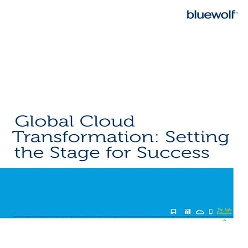 Global Cloud Transformation: Setting the Stage for Success