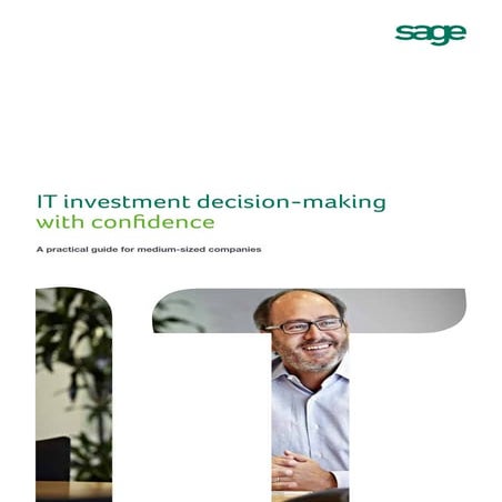 IT investment decision-making with confidence