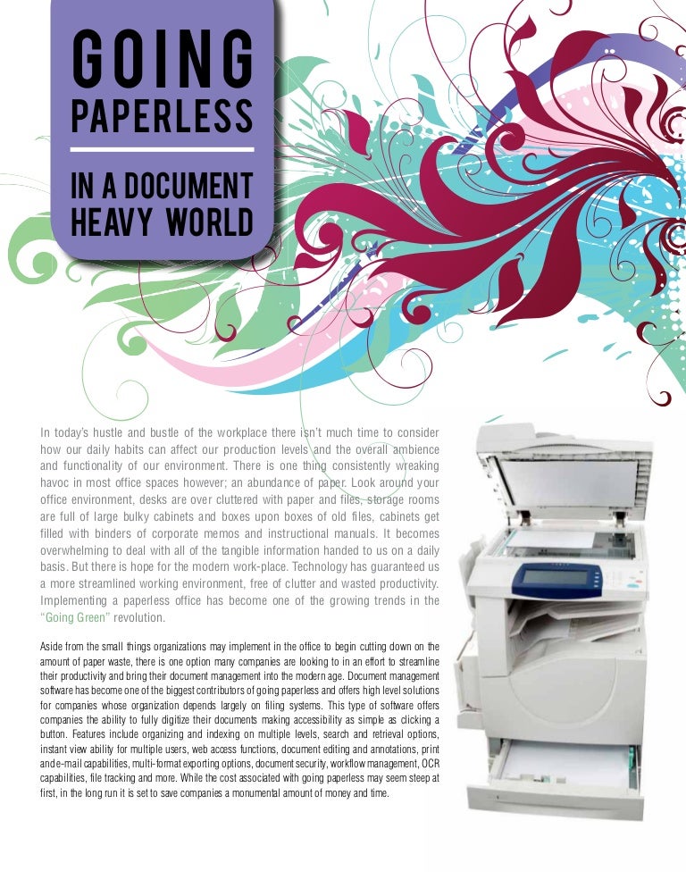 Paperless in a Paper Heavy World