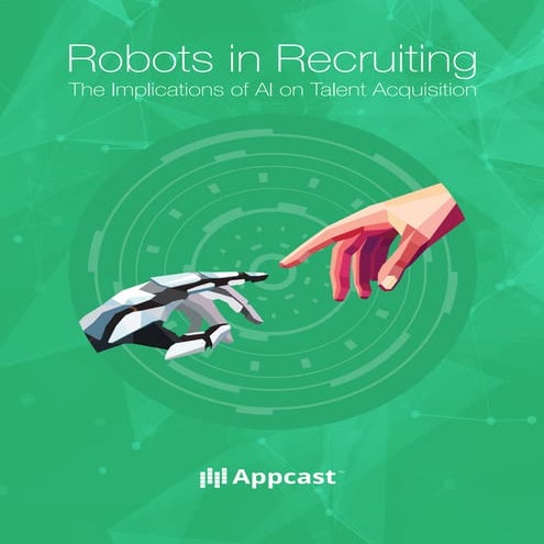[Whitepaper] Robots in Recruiting - The Implications of AI on Talent Acquisition