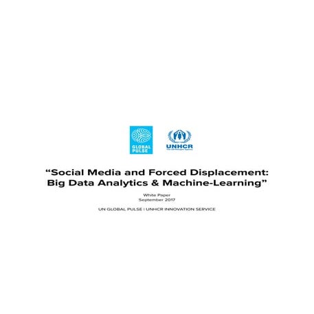 Social Media and Forced Displacement: Big Data Analytics and Machine Learning...