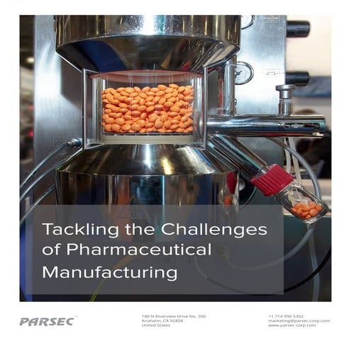 Tackling the Challanges of Pharma Manufacturing