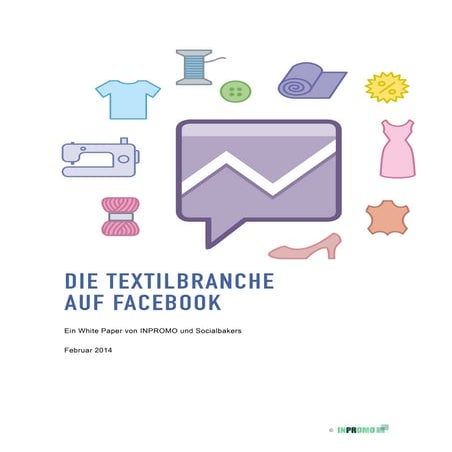 Die Textilbranche auf Facebook - Ein White Paper von INPROMO und Socialbakers...