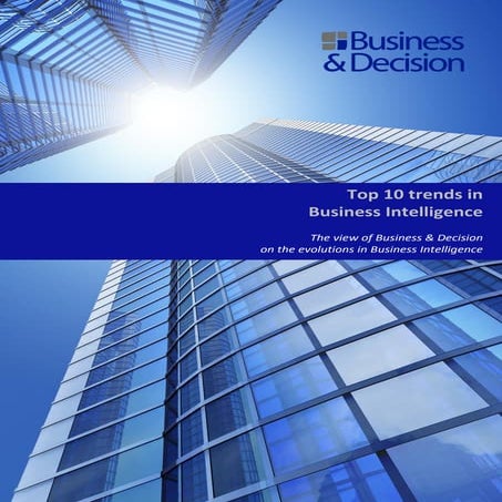 White paper  : the top 10 trends in business intelligence
