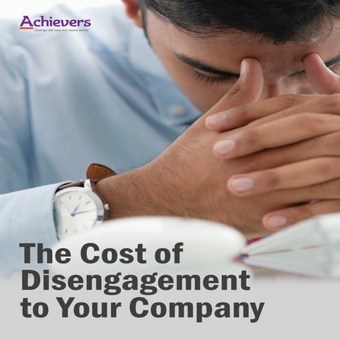 The Cost of Disengagement to Your Company