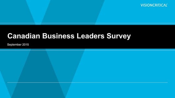 Rogers - Canadian Business Leaders Survey 2015