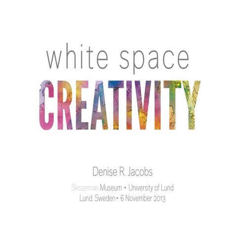 White Space Creativity