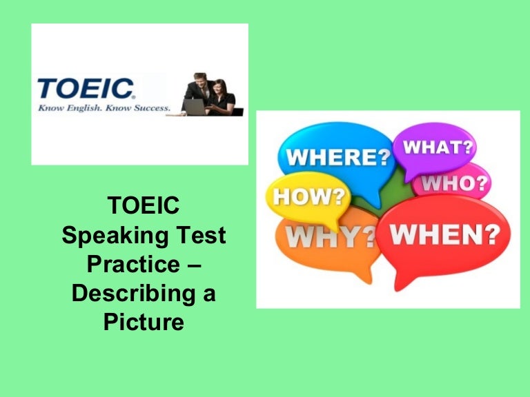 TOEIC Speaking Practice Basic Picture Description