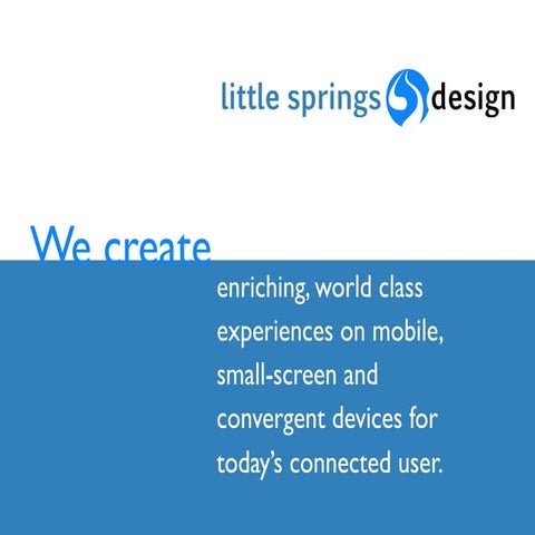 Introduction to Little Springs Design