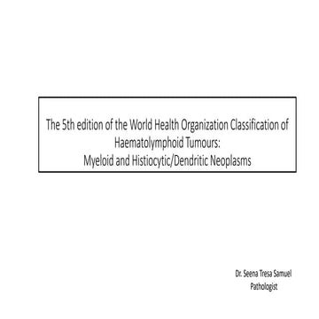 The 5th edition of the World Health Organization Classification of Haematolym...
