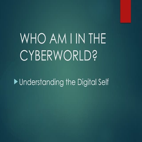 Digital Self - Who Am I in the Cyberworld | PPTX