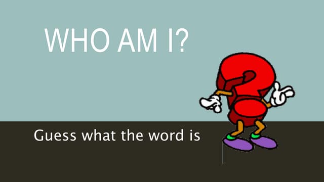 Who am I level 1