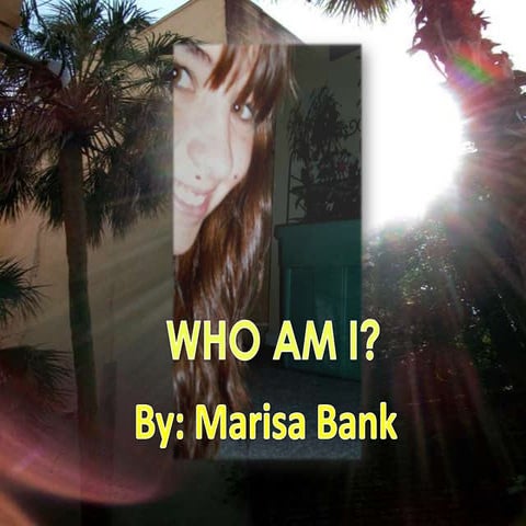 Who am i marisa bank