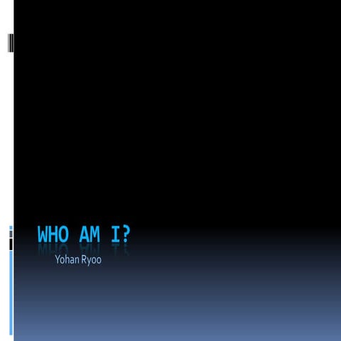 Who am i presentation | PPT