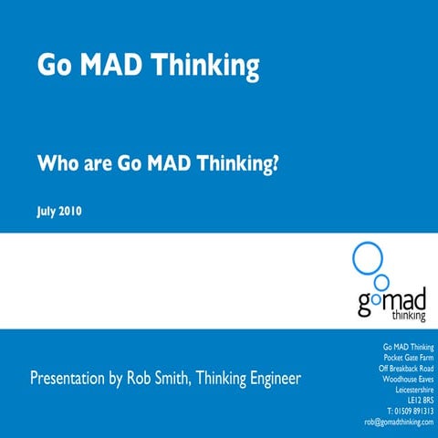 Who Are Go Mad Thinking