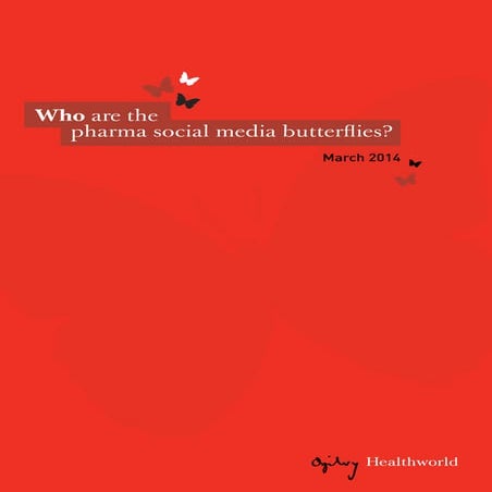 Who are the pharma social media butterflies?