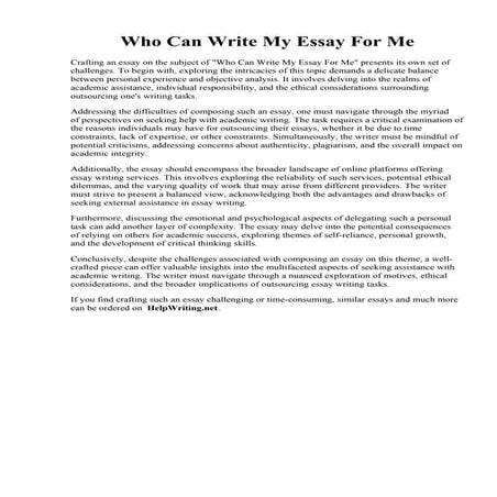 Who Can Write My Essay For Me. . Write me essay - UK Essay Writing Help.