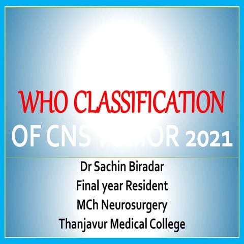 WHO CNS Tumor Classification 2021.pptx