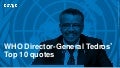 WHO Director-General Tedros Adhanom Ghebreyesus' Top 10 Quotes