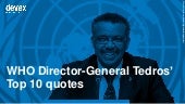 WHO Director-General Tedros Adhanom Ghebreyesus' Top 10 Quotes