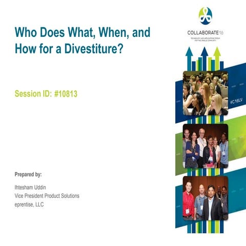 Who Does What, When, and How for a Divestiture?