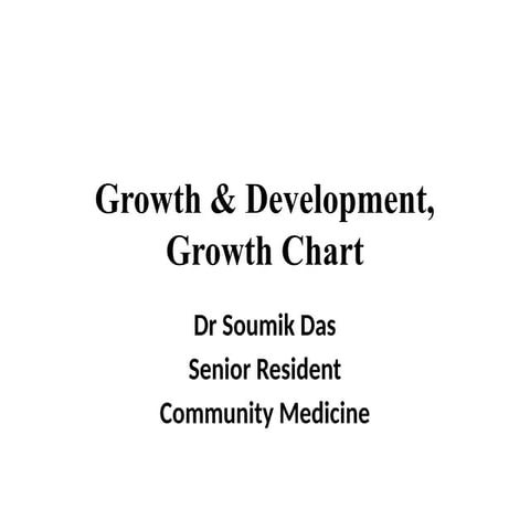 Comprehensive Overview of Growth and Development Using Growth Charts | PPTX