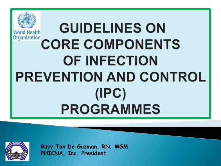 WHO Guidelines on Core Components of Infection Prevention and Control…
