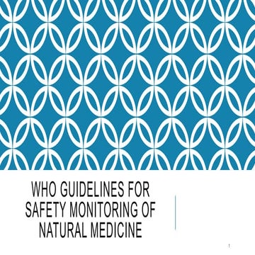 Who guidelines on safety monitoring of natural medicines