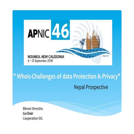 Whois-Challenges of data Protection & Privacy - Nepal Prospective