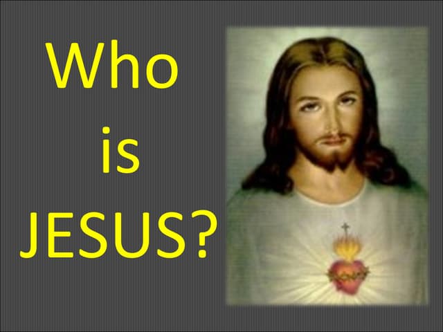 Who Is Jesus