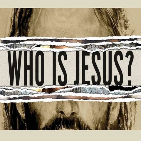 Who is Jesus