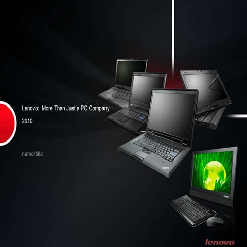 Who Is Lenovo 2010 | PPT
