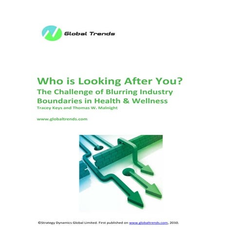 Who is Looking After You? Blurring Industry Boundaries in Health & Wellness