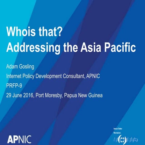 Whois - Addressing the Asia Pacifc