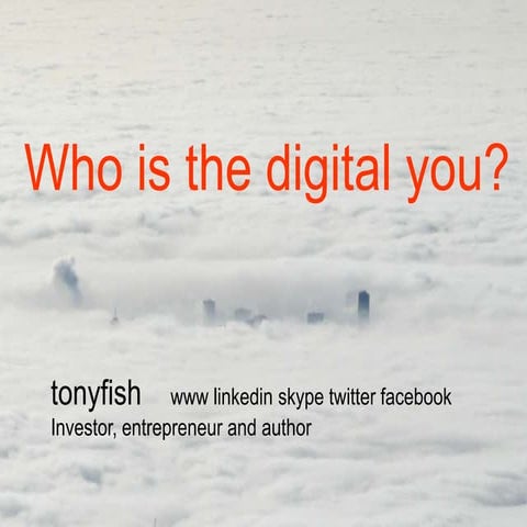 Who is the digital you