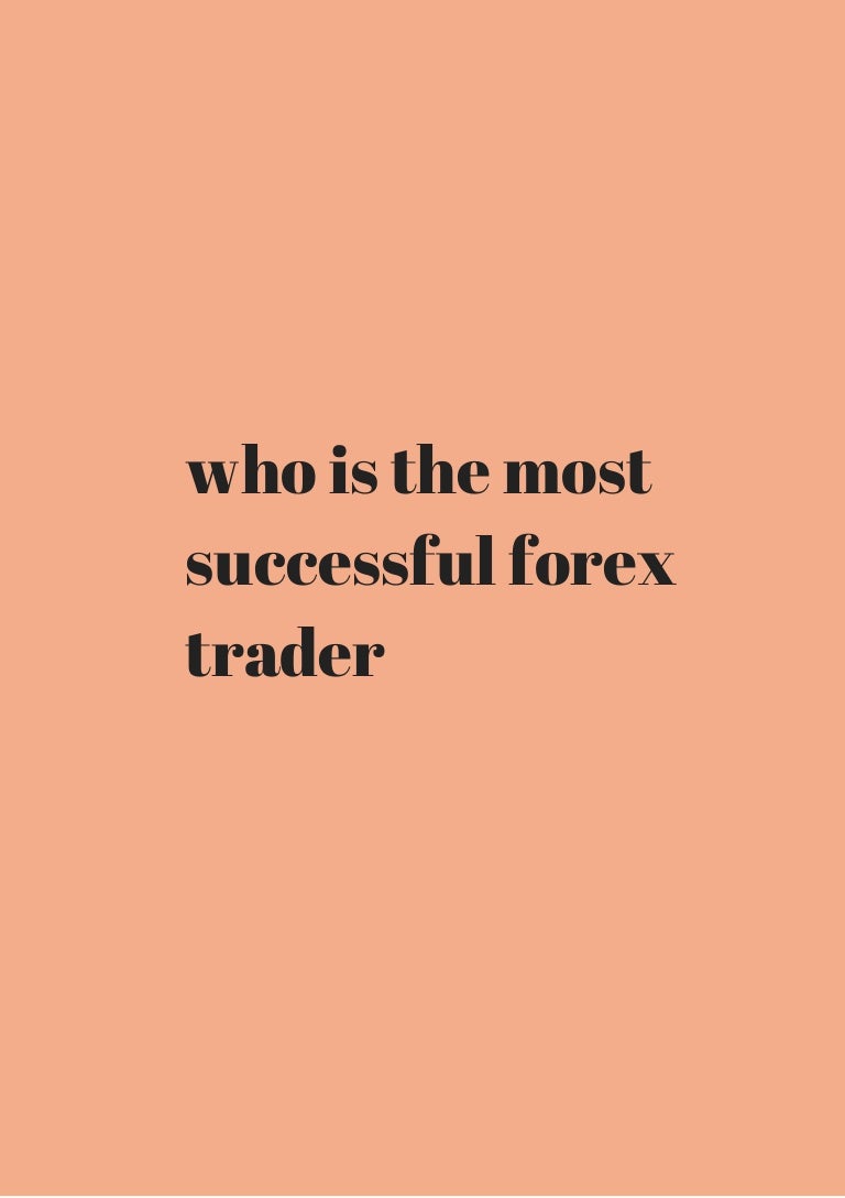Most successful forex trader