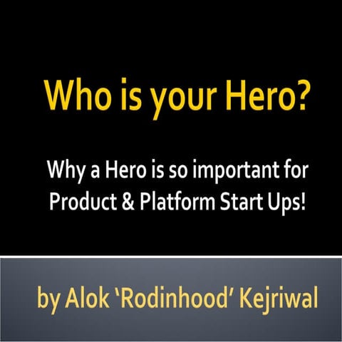 Who is your hero