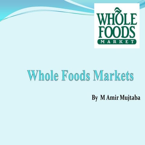 Whole foods market case 2009