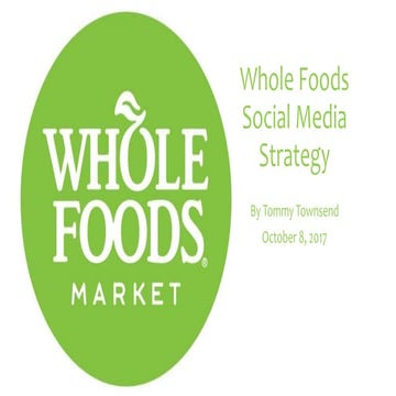Whole Foods Social Media Strategy