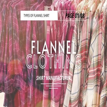 Different Types of Flannel Shirts at Flannel Clothing | PDF