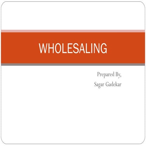 Wholesaling